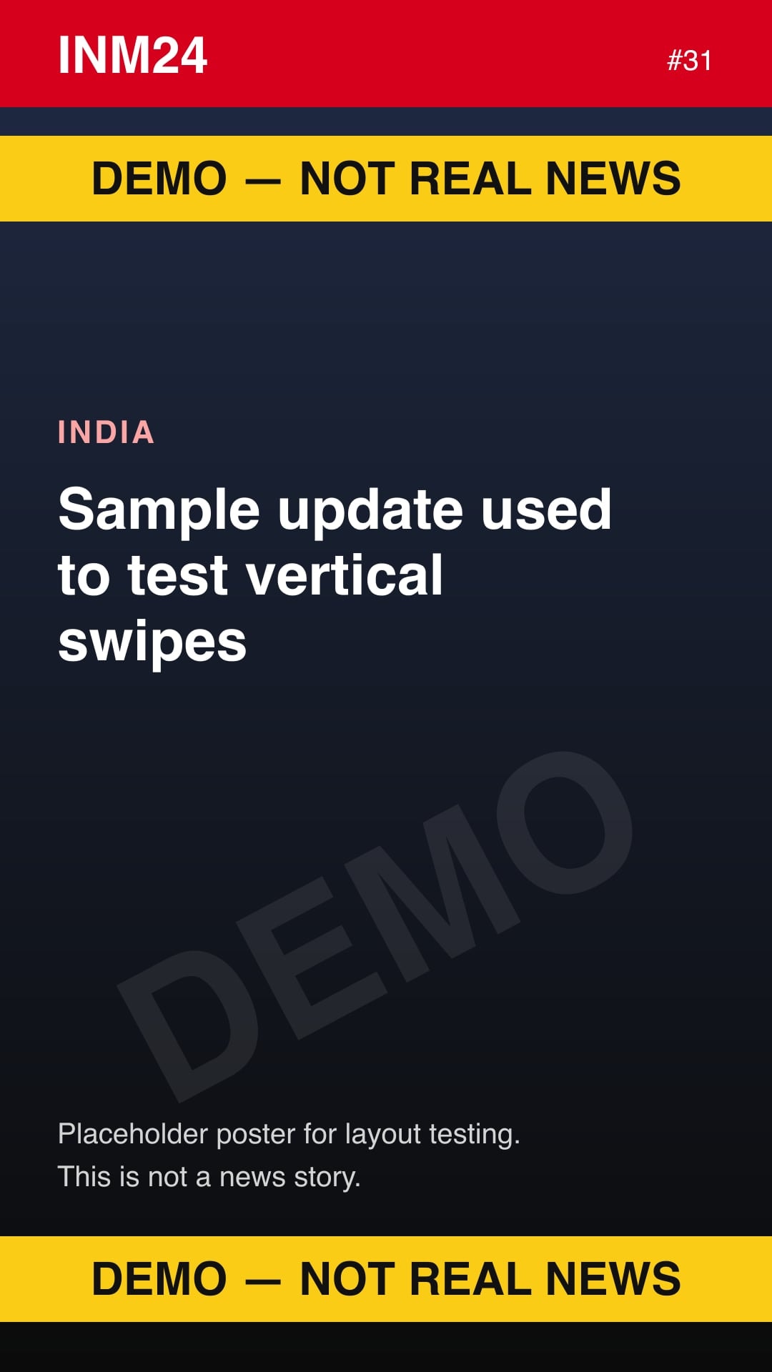 Demo placeholder poster labelled "Demo — not real news": Sample update used to test vertical swipes