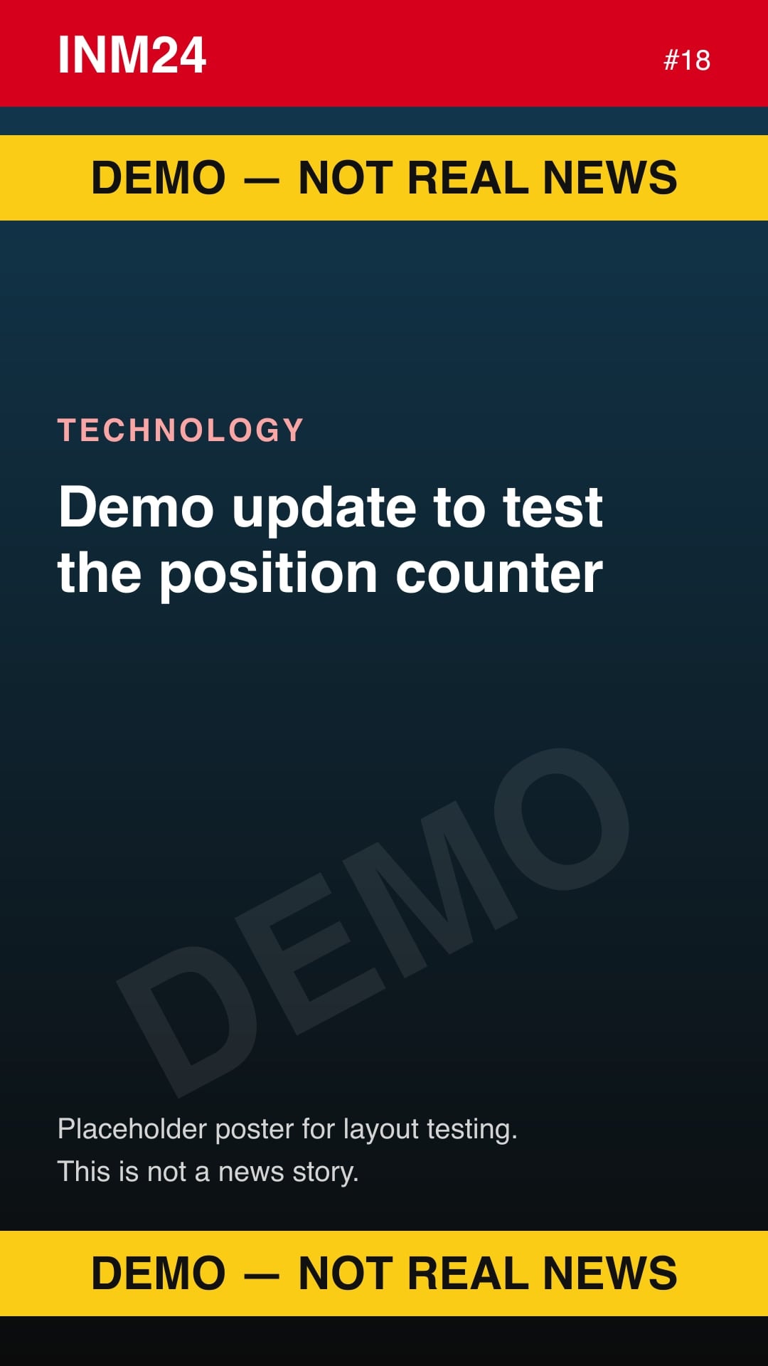 Demo placeholder poster labelled "Demo — not real news": Demo update to test the position counter