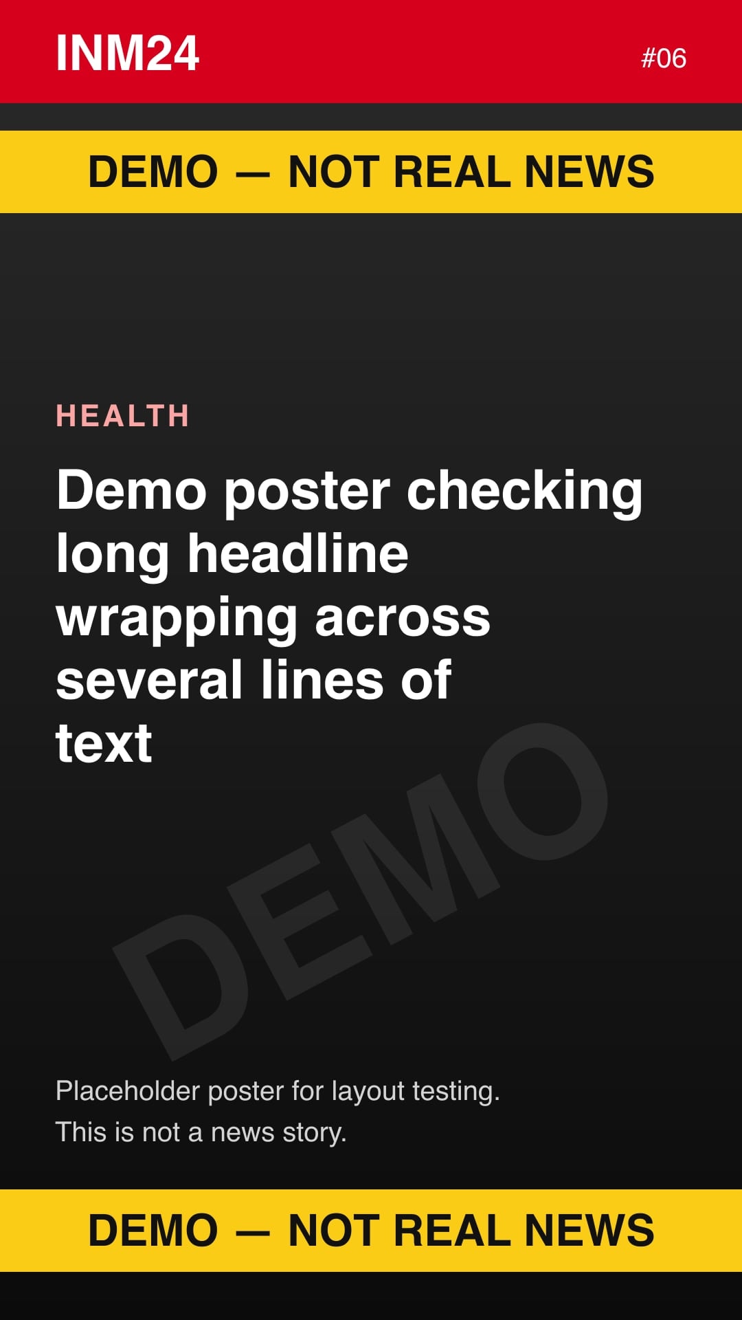 Demo placeholder poster labelled "Demo — not real news": Demo poster checking long headline wrapping across several lines of text