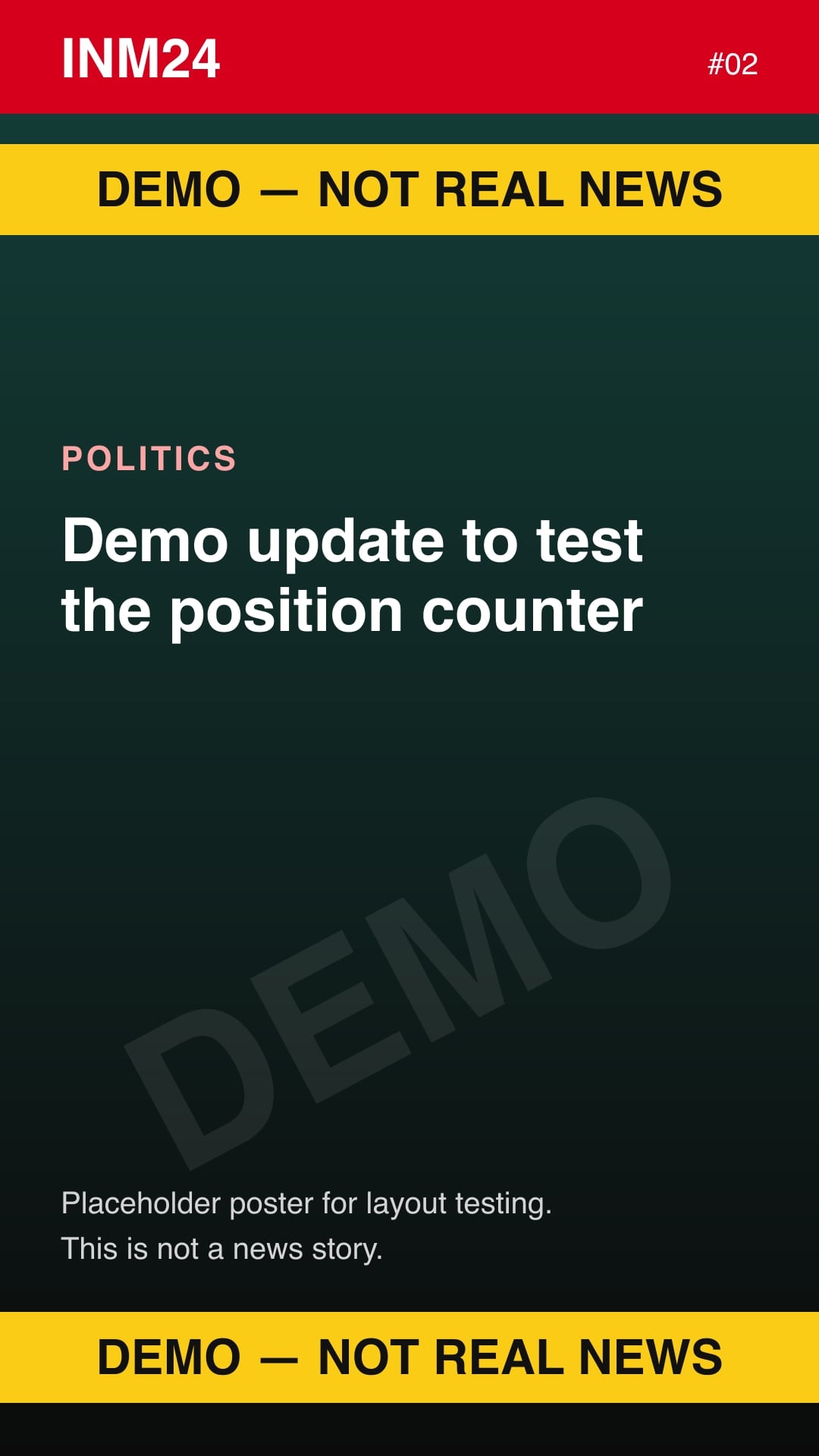 Demo placeholder poster labelled "Demo — not real news": Demo update to test the position counter