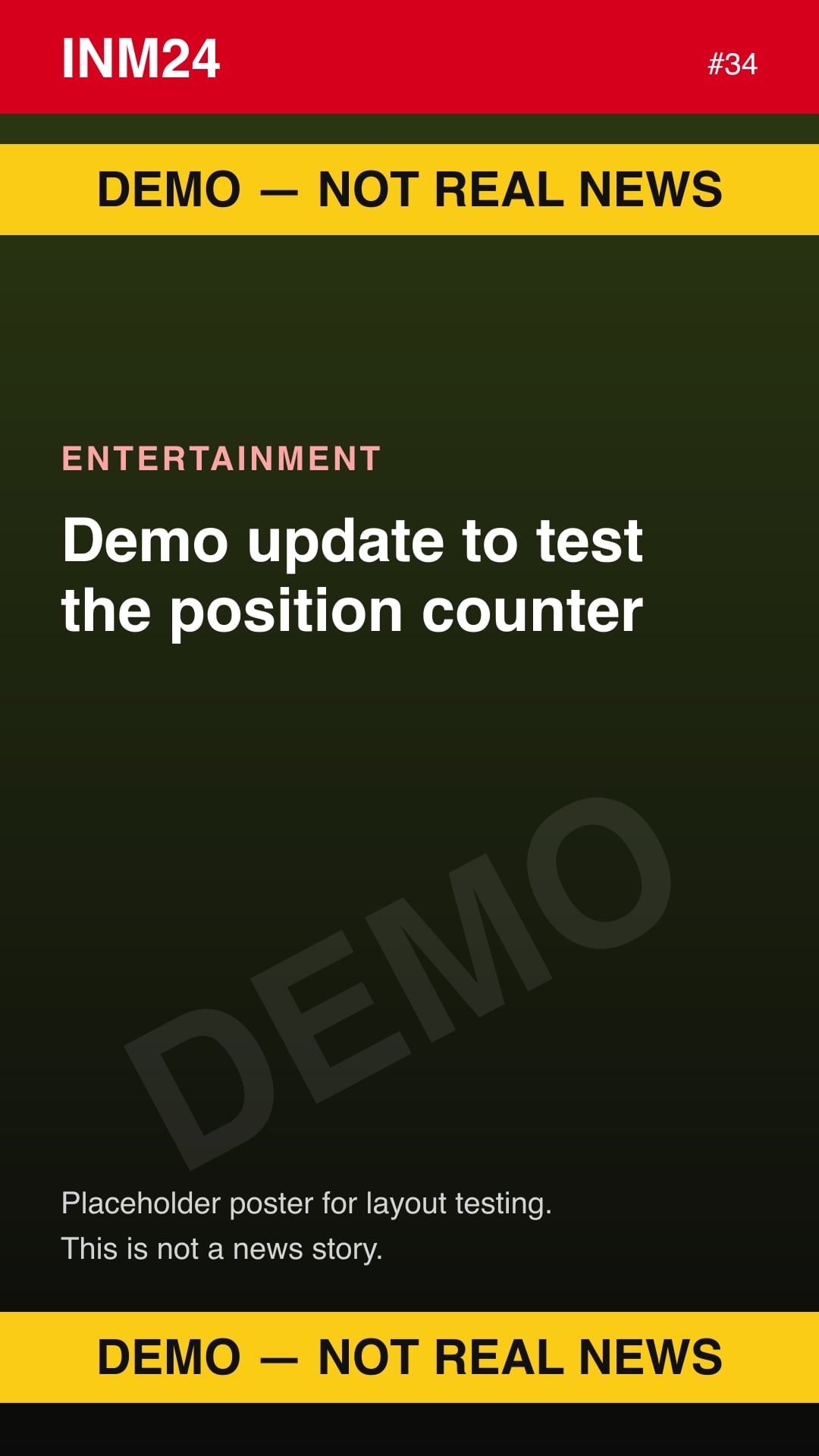 Demo placeholder poster labelled "Demo — not real news": Demo update to test the position counter