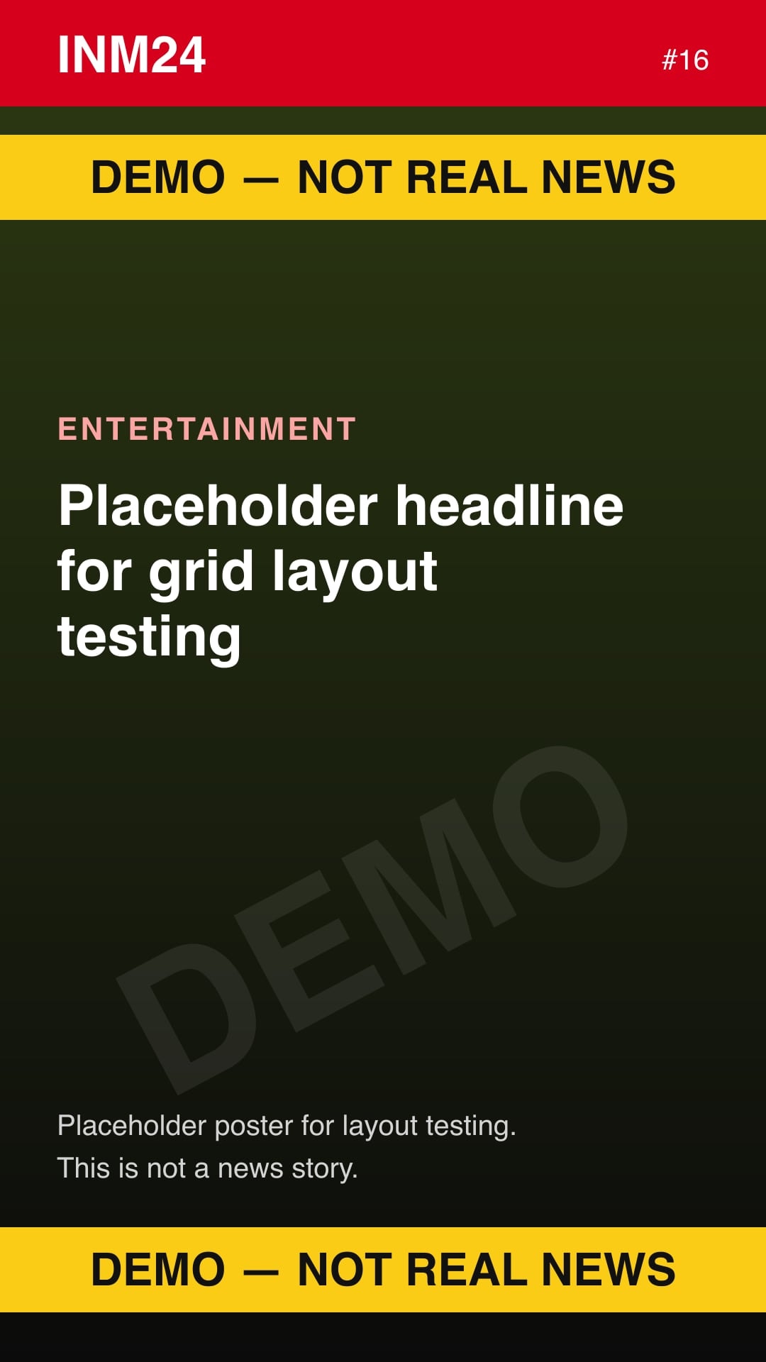 Demo placeholder poster labelled "Demo — not real news": Placeholder headline for grid layout testing