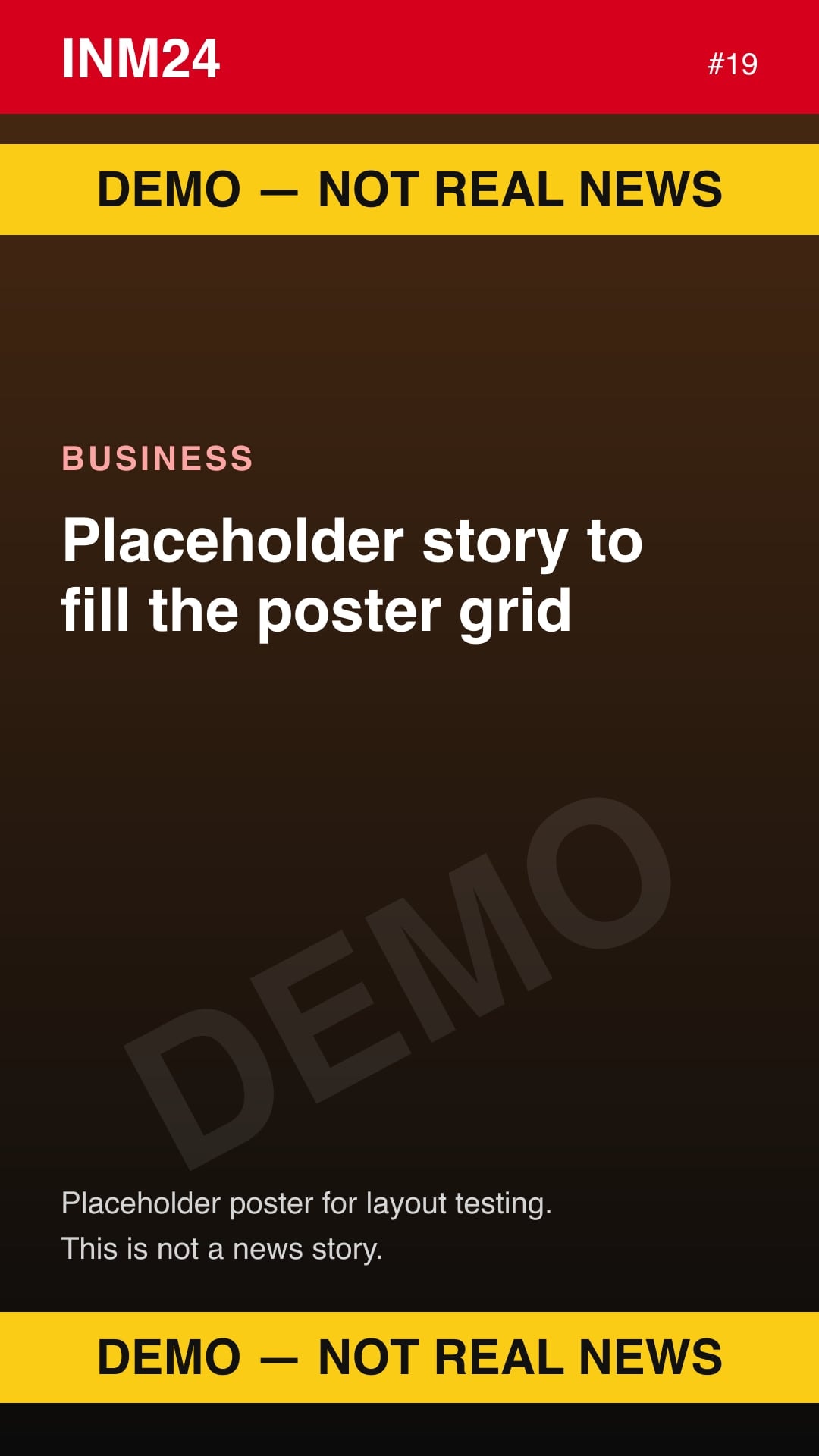 Demo placeholder poster labelled "Demo — not real news": Placeholder story to fill the poster grid