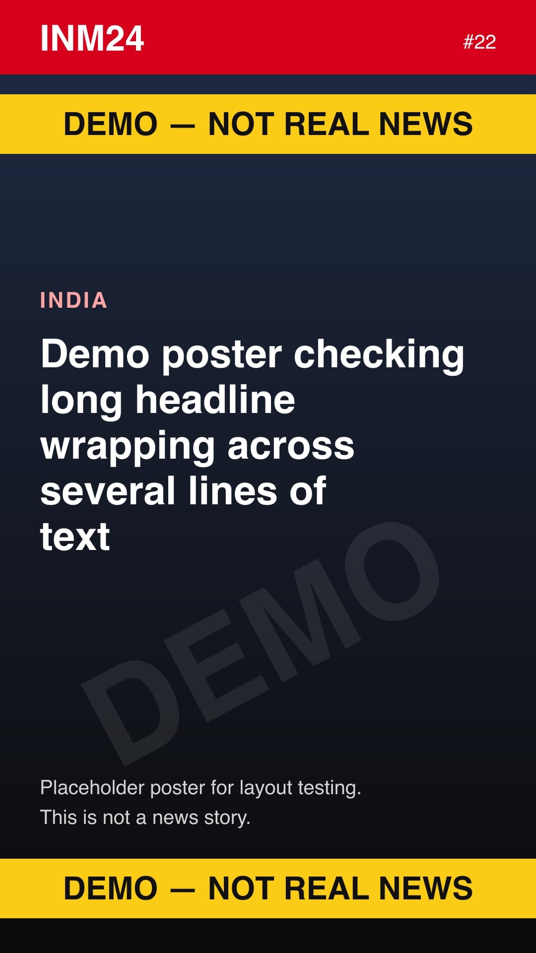 Demo placeholder poster labelled "Demo — not real news": Demo poster checking long headline wrapping across several lines of text