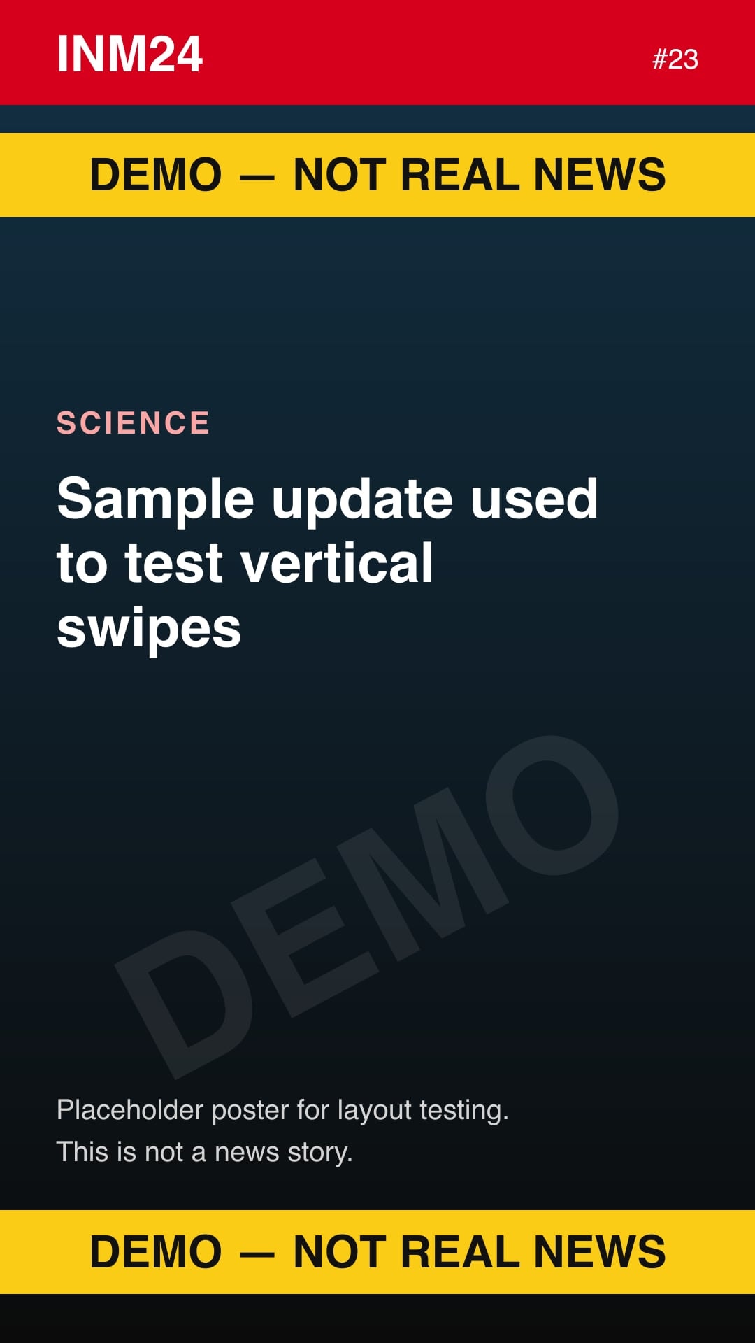 Demo placeholder poster labelled "Demo — not real news": Sample update used to test vertical swipes