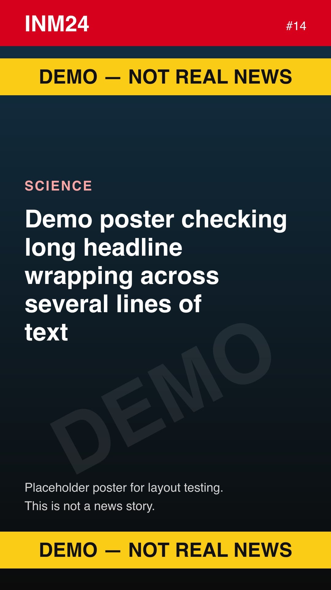 Demo placeholder poster labelled "Demo — not real news": Demo poster checking long headline wrapping across several lines of text