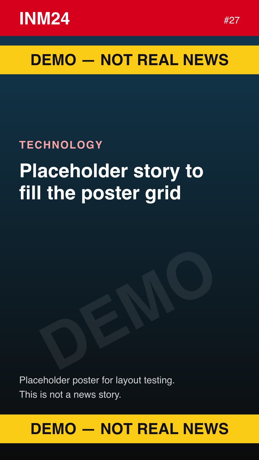 Demo placeholder poster labelled "Demo — not real news": Placeholder story to fill the poster grid