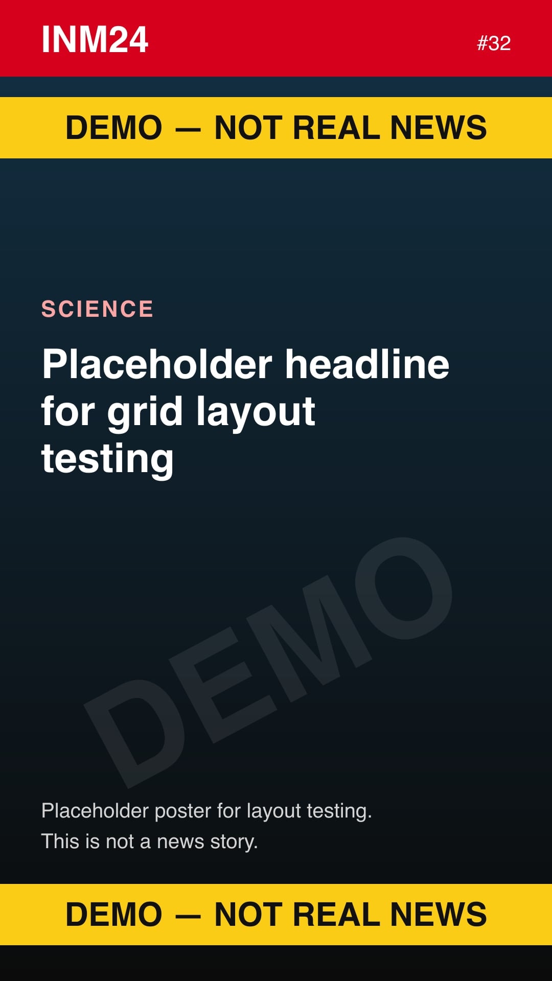 Demo placeholder poster labelled "Demo — not real news": Placeholder headline for grid layout testing