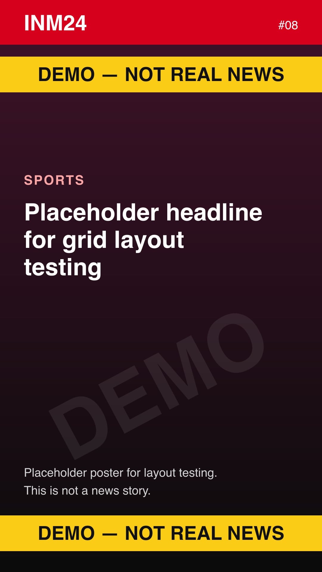 Demo placeholder poster labelled "Demo — not real news": Placeholder headline for grid layout testing